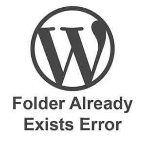 نحوه رفع ارور Destination Folder Already Exists در وردپرس